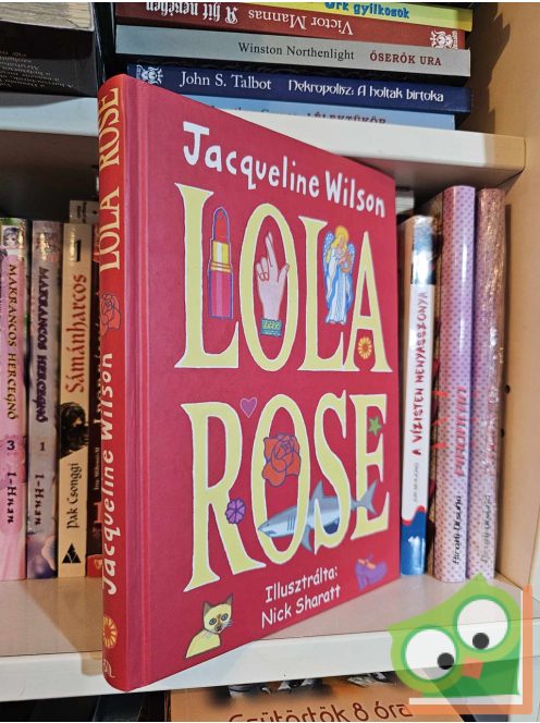 Jacqueline Wilson: Lola Rose