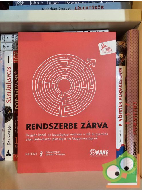 Wirth Judit (szerk.): Rendszerbe zárva