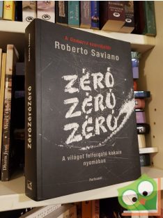 Roberto Saviano: ZéróZéróZéró