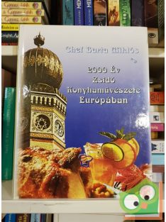   Barta Miklós: 2000 év zsidó konyhaművészete Európában (Nagyon ritka) (dedikált)